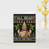 Y’all Ready For My Birthday Jesus Christmas Ugly S カード (黄色い花)