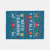 Y’all Seriously Need Training Ugly Office Christma フリースブランケット (正面(横))