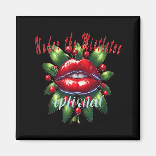 Y Christmas Mistletoe Lips - Naughty Holiday Tee W マグネット (正面)