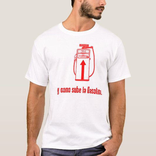 Y COMO SUBEのLA GASOLINA Tシャツ (正面)