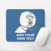 y u激怒の顔の喜劇的なlolのrofl無し マウスパッド (マウス)