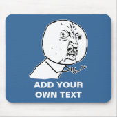 y u激怒の顔の喜劇的なlolのrofl無し マウスパッド (正面)