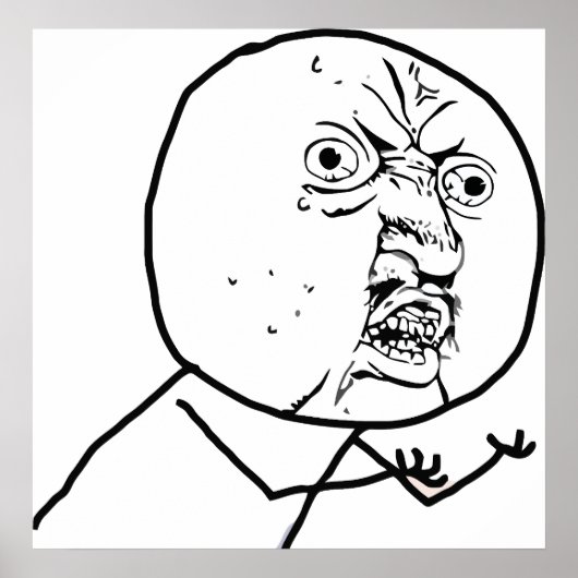 Y U NO – ポスター (正面)