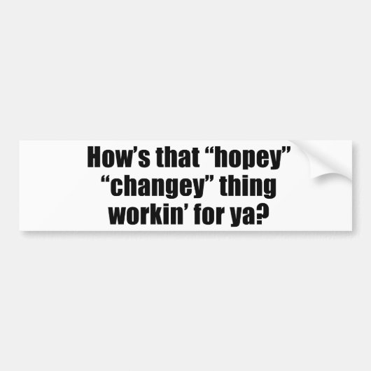 yaのためのそのhopeyのchangeyの事のworkinがいかにあるか バンパーステッカー (正面)