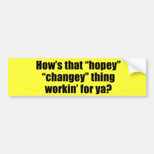 yaのためのそのhopeyのchangeyの事のworkinがいかにあるか バンパーステッカー
