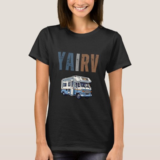 Ya I RV おもしろい R.V. Campingトラベラーキャンパーグラフィック Tシャツ (正面)