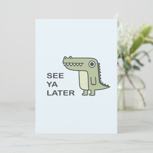 Ya Later Aligatorを参照 招待状 (スタンド正面)