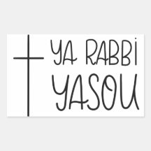 Ya Rabbi Yasou (O Lord Jesus)手書きステッカー