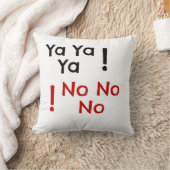 Ya Ya Ya No No -おもしろい、予測できな、はっきりした クッション (ブランケット)