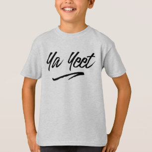 Ya Yeetスクリプトシャツ Tシャツ