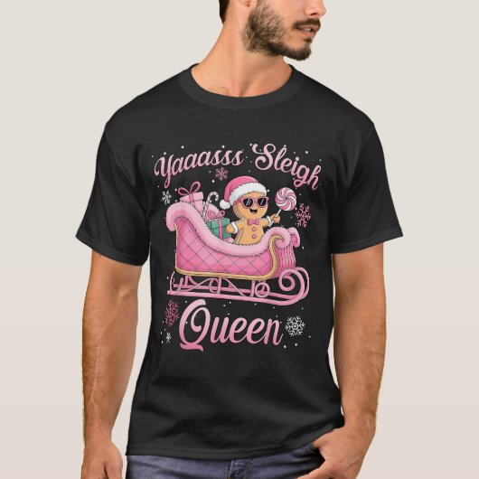 Yaas Sleigh Queen Sleigh Girl Matching Christmas  Tシャツ (正面)