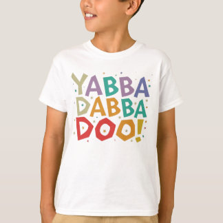 yabba dabba doo tシャツ