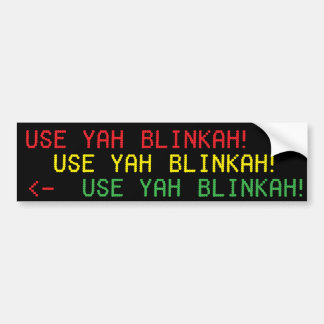 YAH BLINKAHを使用して下さい! bumpahのstickah バンパーステッカー