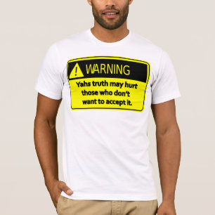 yahsの真実は警告標識を傷つけるかもしれません tシャツ