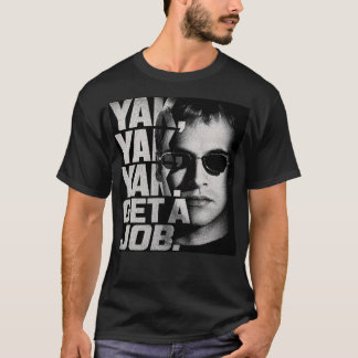 Yak, Yak, Yak. 仕事見つけろ / ハッカー Tシャツ