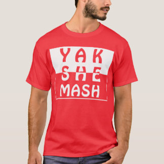 Yakshemash Tシャツ