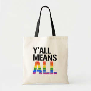 Y'allはすべてを意味 – - LGBTQ権限 – トートバッグ