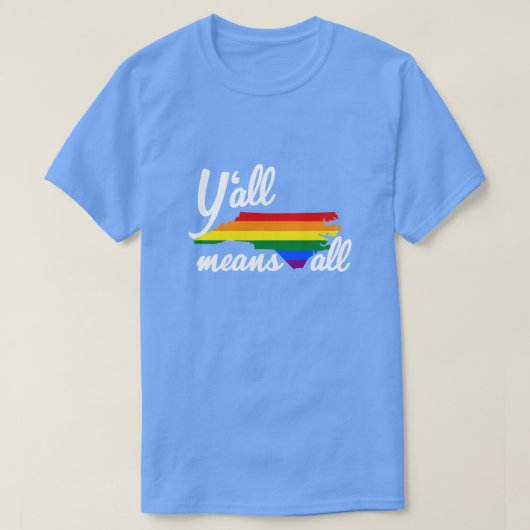 Y'ALLはノースカロライナ州のLGBTQ+プライドを意味する Tシャツ (デザイン正面)