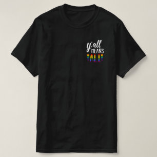 Y'allは全てのLGBTゲイレズビアンプライドパレード Tシャツ