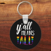 Y'allは全LGBTゲイレズビアンプライドパレード キーホルダー (正面)