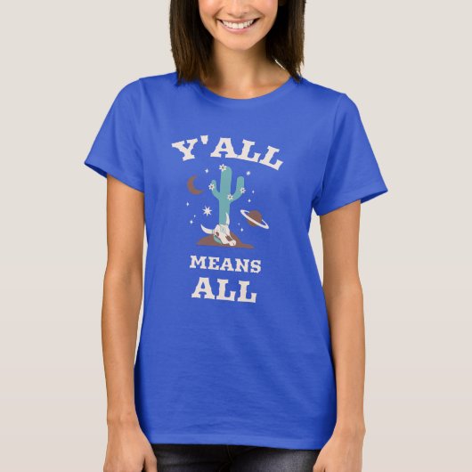 Y'allはAllを意味する Tシャツ (正面)