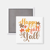 Y'allへの秋の幸せ マグネット (正面/裏面)
