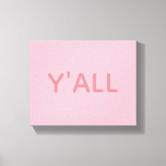 Y'allプリント キャンバスプリント (正面)