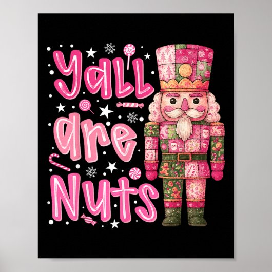 Y'all are NutcrackerメリークリスマスおもしろいXm ポスター (正面)