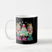 Y'all Are Nuts Nutcracker Crochet Christmas Funny コーヒーマグカップ (左)