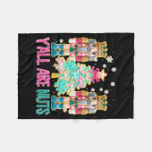 Y'all Are Nuts Nutcracker Crochet Christmas Funny フリースブランケット (正面(横))