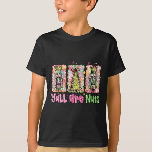 Y'all Are Nuts Nutcracker Merry Christmas Funny Xm Tシャツ (正面)