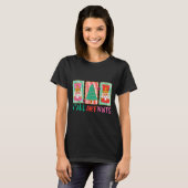 Y'all Are Nuts Nutcracker Merry Christmas Funny Xm Tシャツ (正面フル)