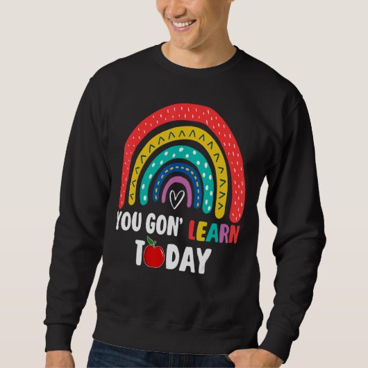 Y'all Going 学 Today先生新学期 スウェットシャツ (正面)
