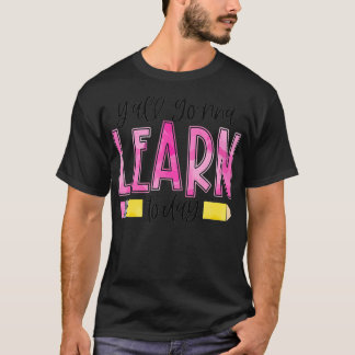 Y'all Going 学 Today先生新学期 Tシャツ