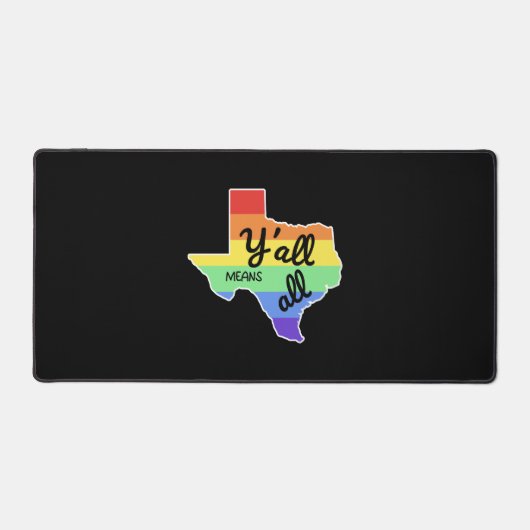 Y'all Means Y'all Design for proud LGBT+ Texan デスクマット (正面)