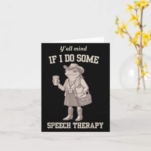 Y'all Mind If I Do Some Speech Therapy Slp Back To カード (黄色い花)