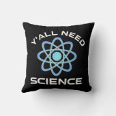 Y'all Needサイエンス クッション (裏面)