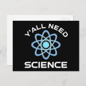 Y'all Needサイエンス ポストカード (正面/裏面)