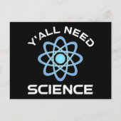 Y'all Needサイエンス ポストカード (正面)