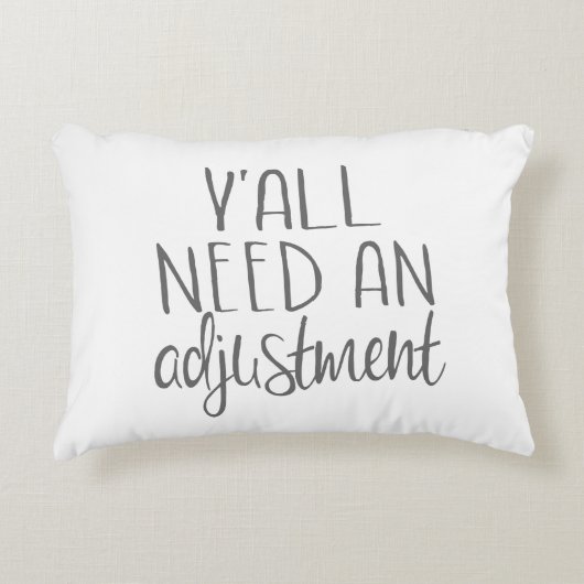 Y'all need an adjustment, カイロプラクティック アクセントクッション (正面)