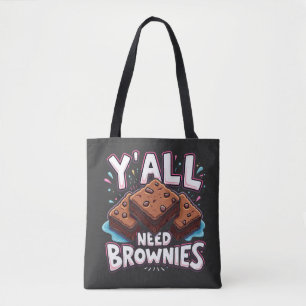 Y'all Need Browniesチョコレートケーキ甘いデザート トートバッグ
