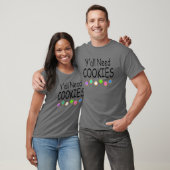 Y'all Need Cookies Sugar Cookies Lover Baker Teste Tシャツ (ユニセックス)