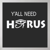 Y'All Need Horus ポスター (正面)