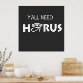 Y'All Need Horus ポスター (キッチン)