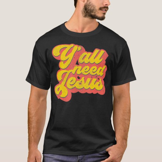 Yall Need Jesus Christian Retro 70s Christ Bible W Tシャツ (正面)