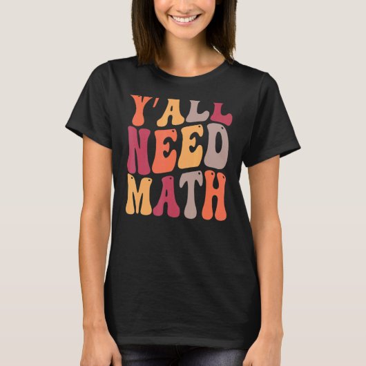 Y'all Need Math Mathレトロヴィンテージ Tシャツ (正面)