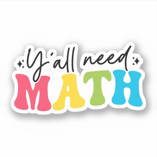 Y'all Need Math, Math おもしろい先生感謝 シール (正面)
