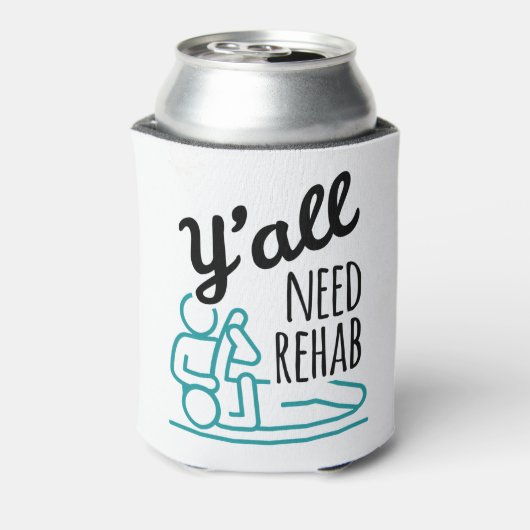 Y'all Need Rehabおもしろいフィジカルセラピーセラピスト 缶クーラー (缶裏面)