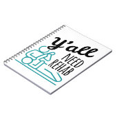 Y'all Need Rehab Funny Physical Therapy Therapist ノートブック (左側)