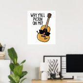 Y'All Pick On Me Guitar おもしろい Pun ポスター (ホームオフィス)